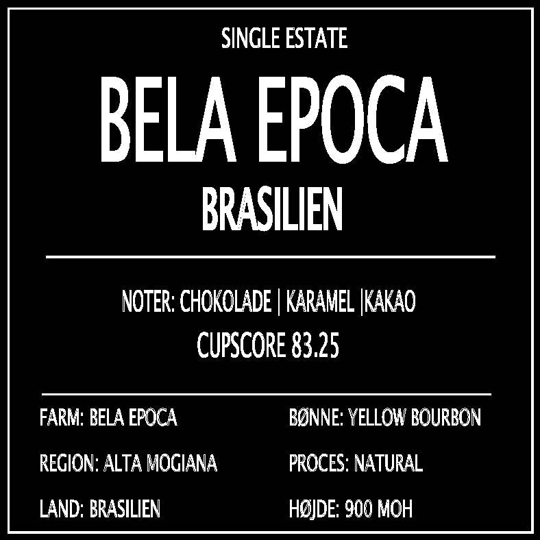 BELA EPOCA, BRASILIEN 250 G