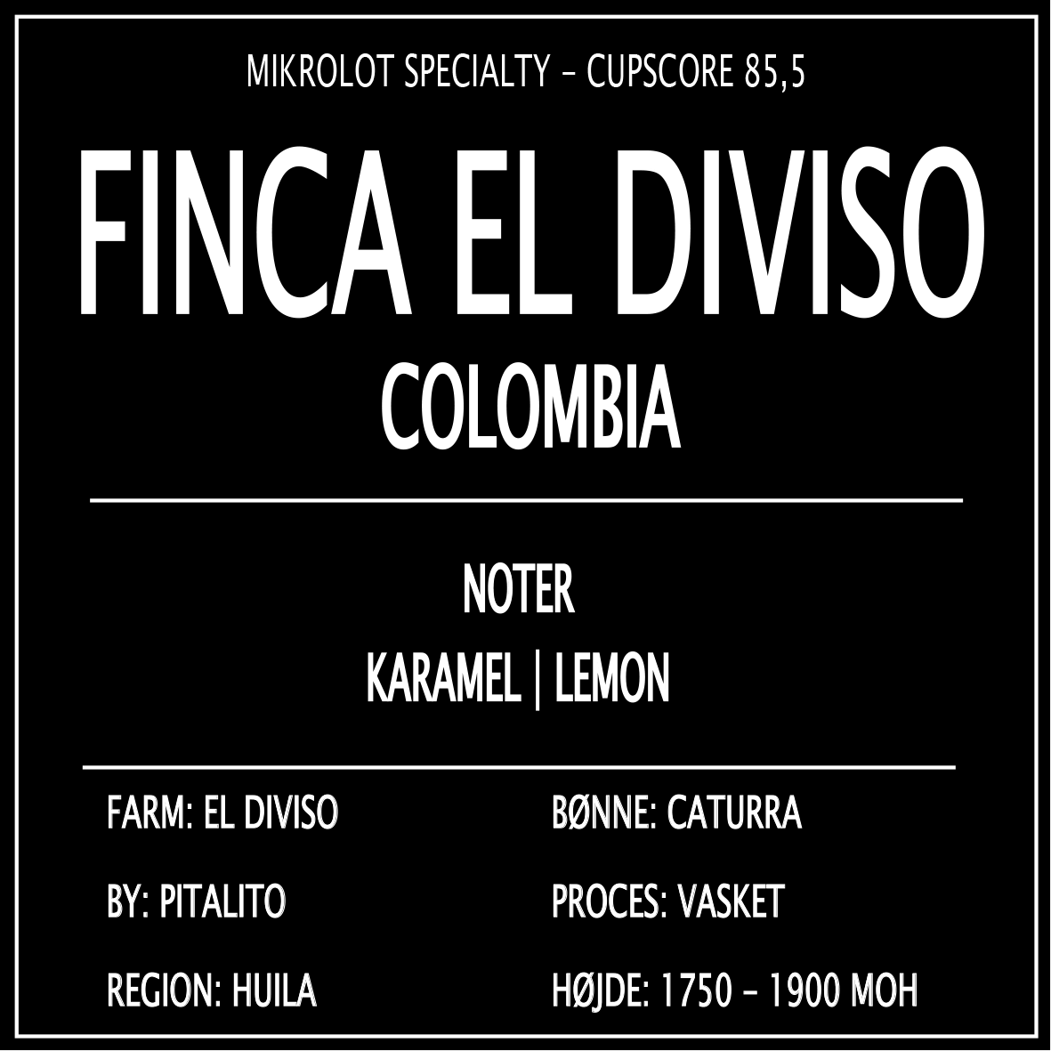 FINCA EL DIVISO, COLOMBIA - 250 G