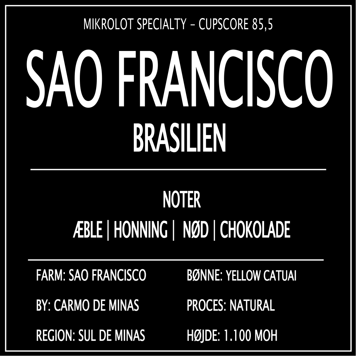 SAO FRANCISCO BRASILIEN - 250 G